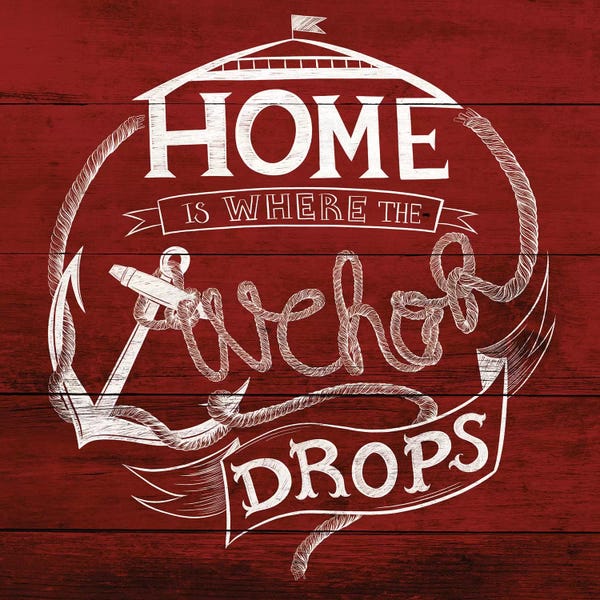 Anchors: Home Is Where The Anchor Drops by 5by5collective