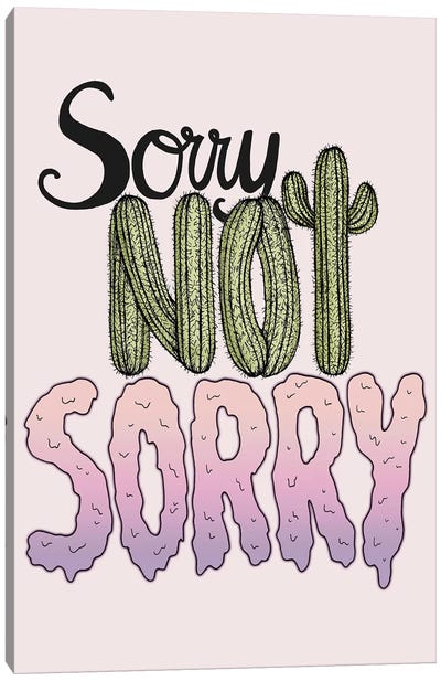 Sorry Not Sorry Canvas Art Print - Anti-Valentine's Day