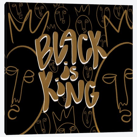 Black Is King Canvas Print #BRP50} by Bri Pippens Canvas Wall Art