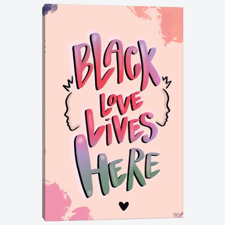 Black Love Lives Here Canvas Print #BRP58} by Bri Pippens Canvas Art