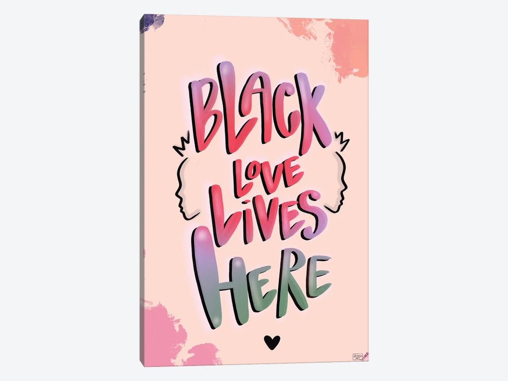 Black Love Lives Here by Bri Pippens 1-piece Canvas Art
