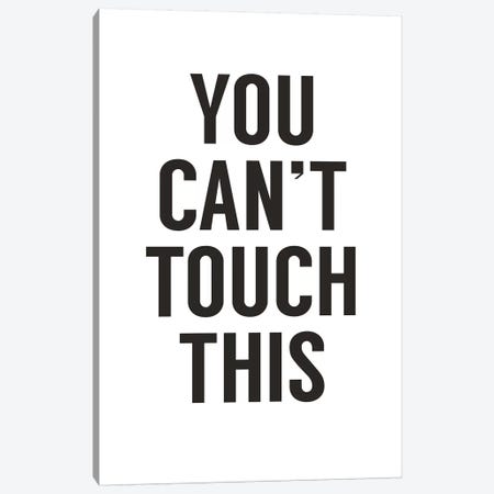 You Can't Touch This II Canvas Print #BSI206} by Balazs Solti Canvas Art Print
