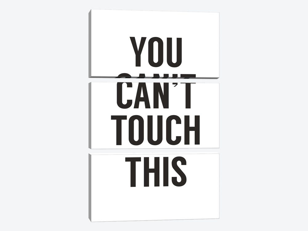 You Can't Touch This II by Balazs Solti 3-piece Art Print