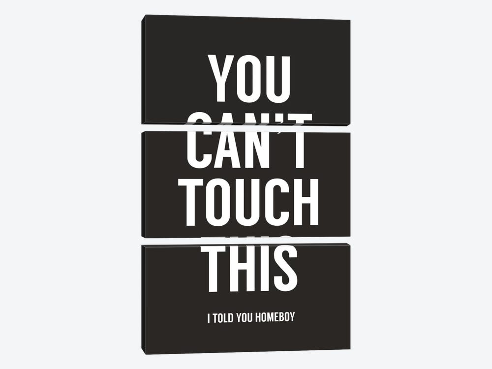 You Can't Touch This by Balazs Solti 3-piece Canvas Wall Art