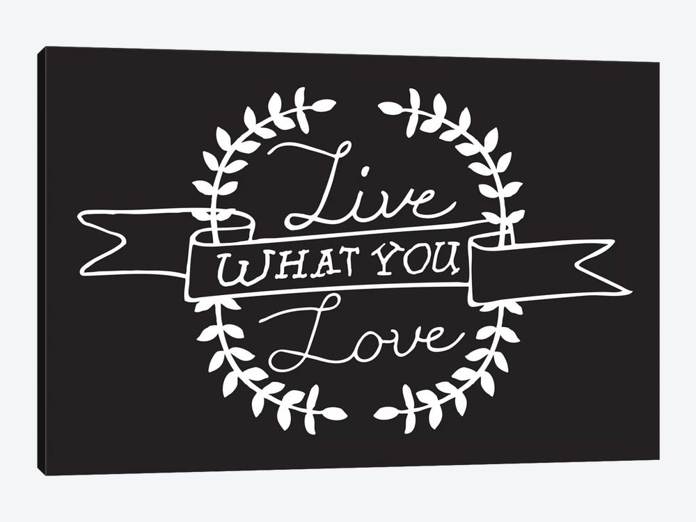 Live What You Love II by 5by5collective 1-piece Canvas Art