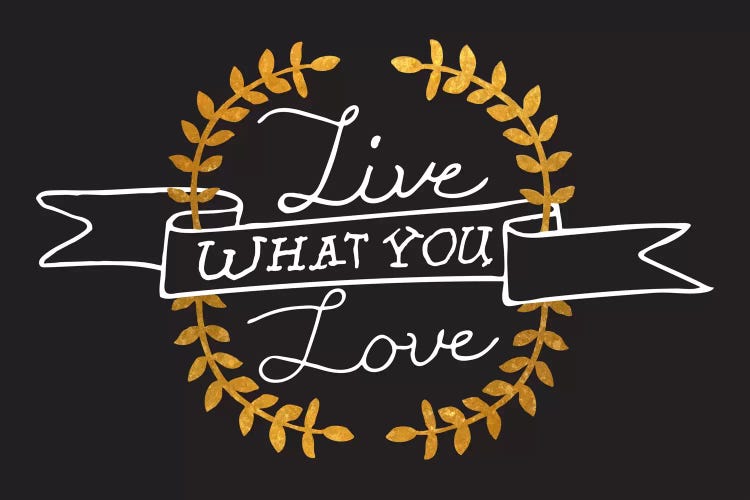 Live What You Love IV