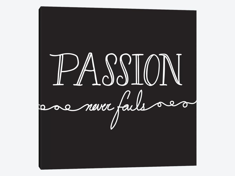 Passion Never Fails I by 5by5collective 1-piece Canvas Print