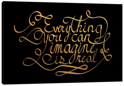 Everything You Can Imagine IV Canvas Art Print - Bold Black & White Quotes