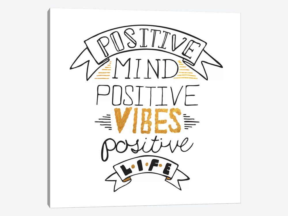 Positive Life III by 5by5collective 1-piece Art Print