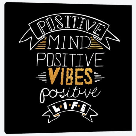 Positive Life IV Canvas Print #BWQ39} by 5by5collective Art Print
