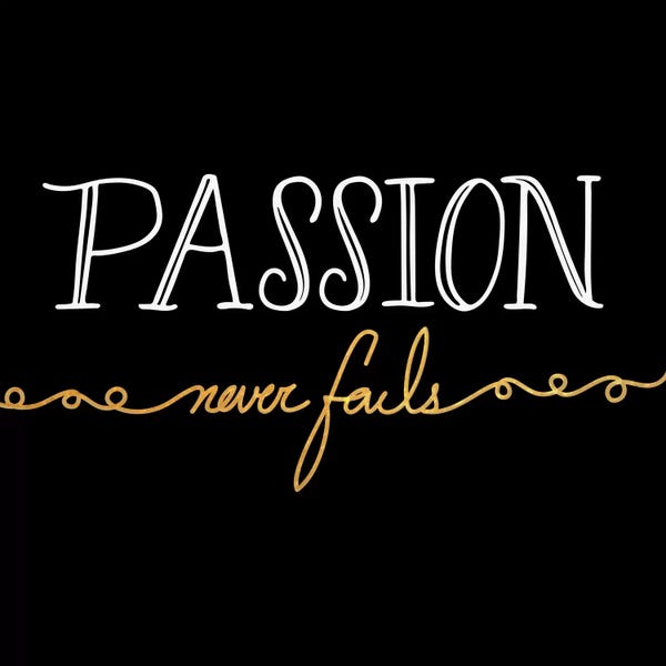 Passion Never Fails III