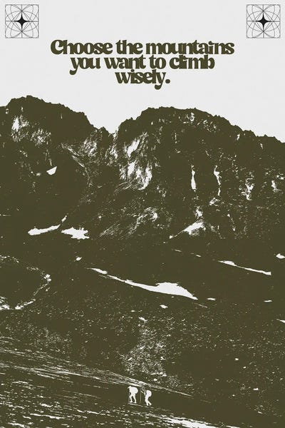 Bestworld by Sierra Kaylen: Climb Mountains by Bestworld by Sierra Kaylen