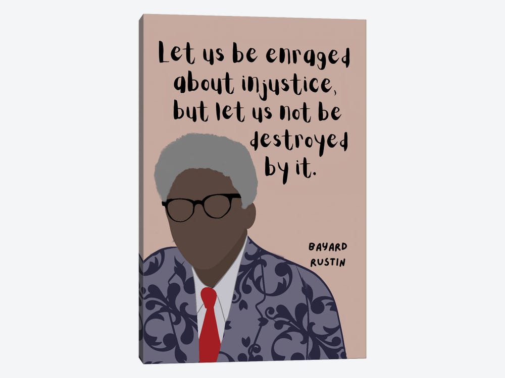 Bayard Rustin Quote by BrainyPrintables 1-piece Art Print