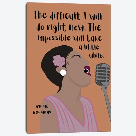 Billie Holliday Quote Canvas Print #BYP18} by BrainyPrintables Art Print