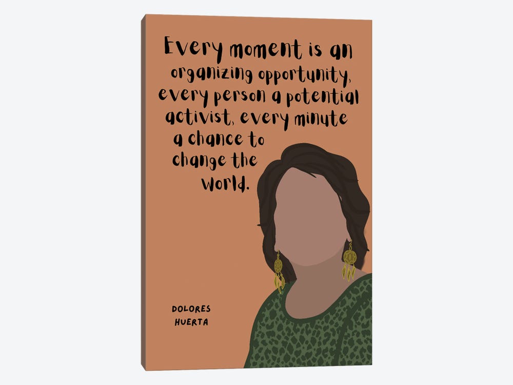 Dolores Huerta Quote by BrainyPrintables 1-piece Art Print