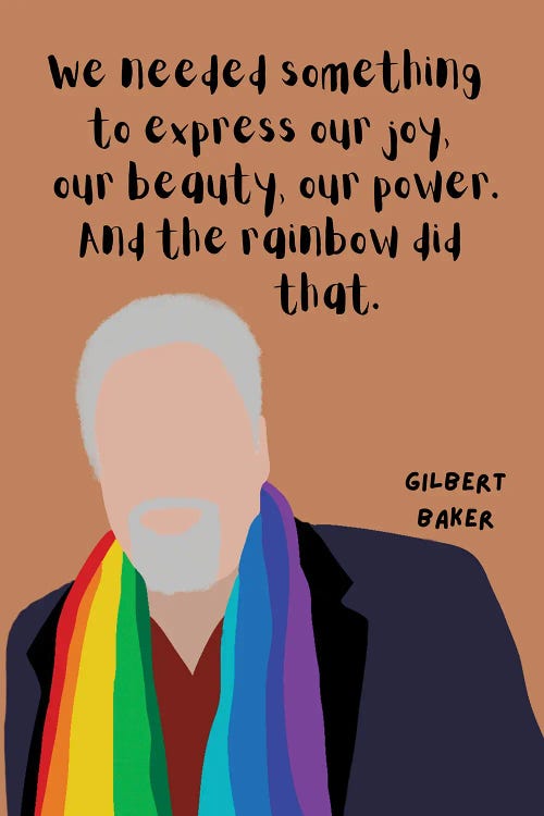 Gilbert Baker Quote