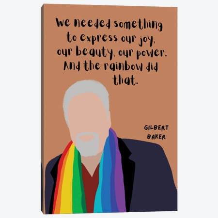 Gilbert Baker Quote Canvas Print #BYP37} by BrainyPrintables Canvas Artwork