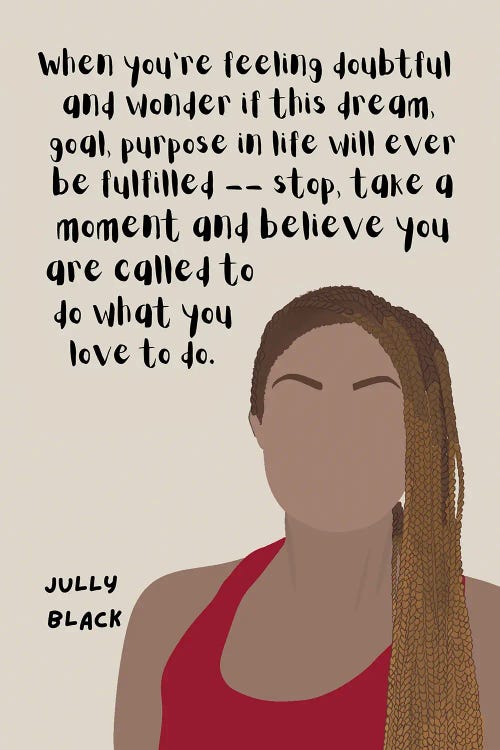 Jully Black Quote