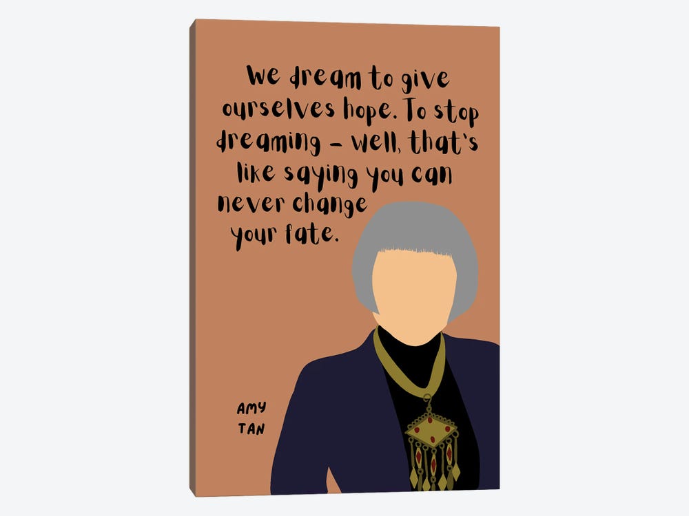 Amy Tan Quote by BrainyPrintables 1-piece Art Print