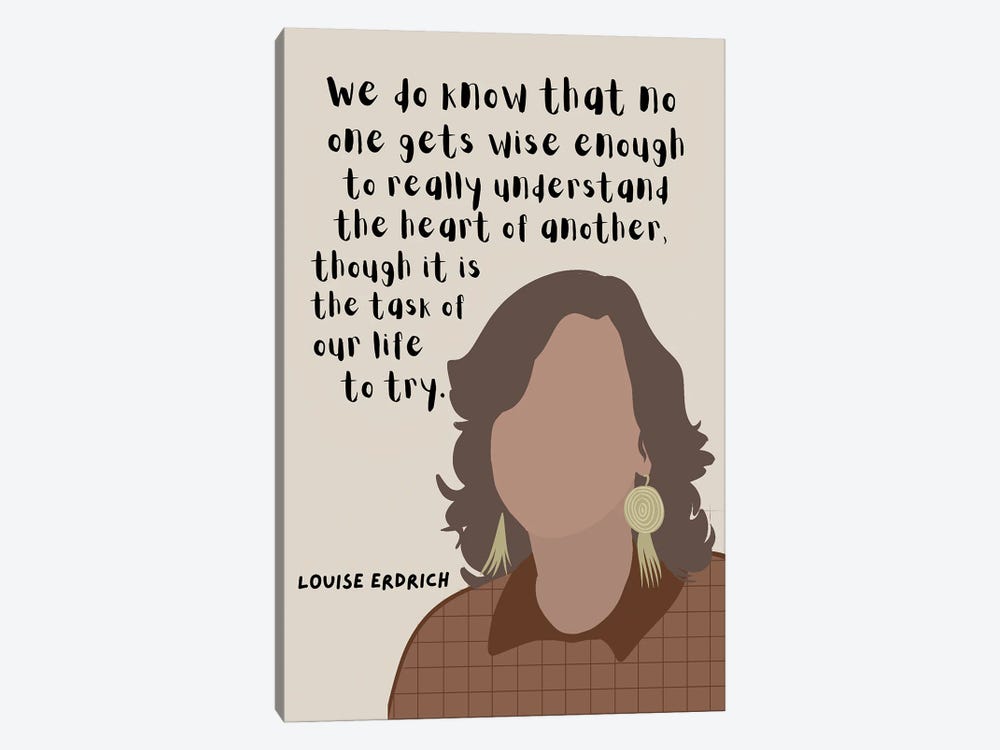 Louise Erdrich Quote by BrainyPrintables 1-piece Canvas Art Print