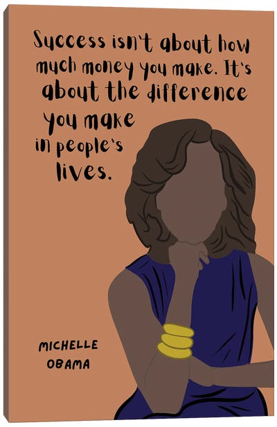 Michelle Obama Quote Canvas Art Print - Michelle Obama