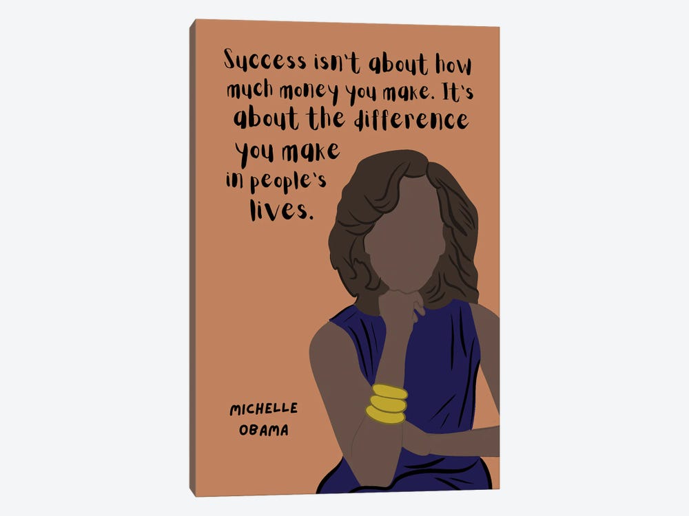 Michelle Obama Quote by BrainyPrintables 1-piece Canvas Art Print