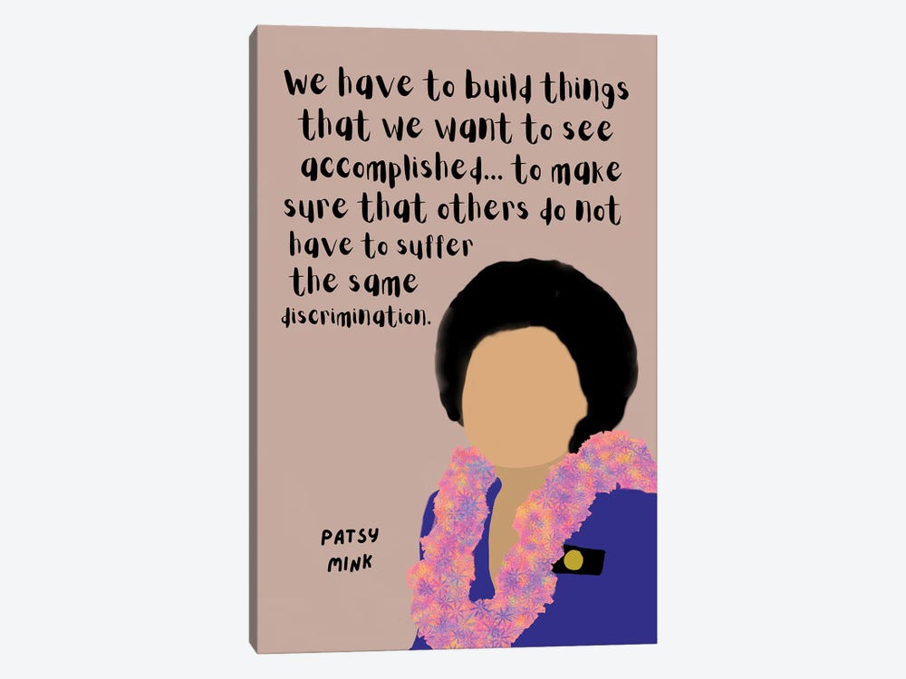 Patsy Mink Quote by BrainyPrintables 1-piece Art Print