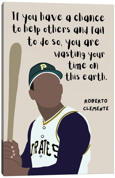Clemente Quote Canvas Art Print - Baseball Art