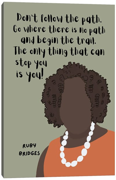 Ruby Bridges Quote Canvas Art Print - Determination Art