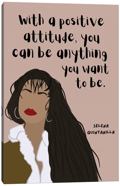 Selena Quintanilla Quote Canvas Art Print - BrainyPrintables
