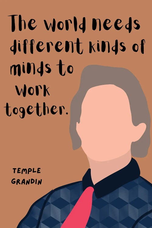 Temple Grandin Quote by BrainyPrintables wall art