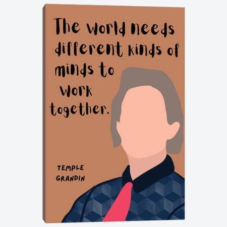 Temple Grandin Quote Canvas Print #BYP90} by BrainyPrintables Canvas Art Print