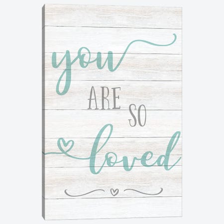 So Loved Canvas Print #CAD50} by CAD Designs Canvas Print