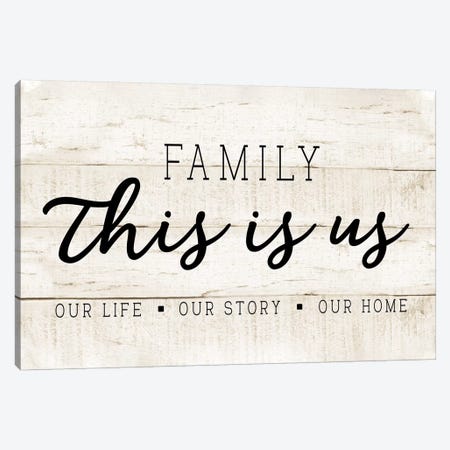 This Is Us Canvas Print #CAD67} by CAD Designs Canvas Art Print