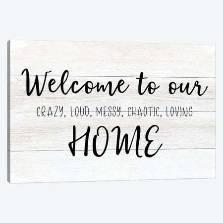 Welcome To Our Home Canvas Print #CAD71} by CAD Designs Canvas Print