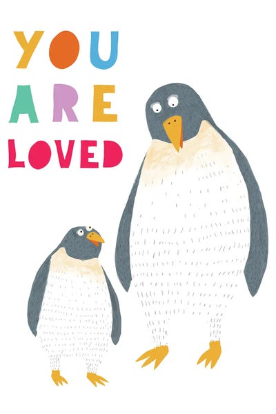 Penguins: You Are Loved by Carla Daly