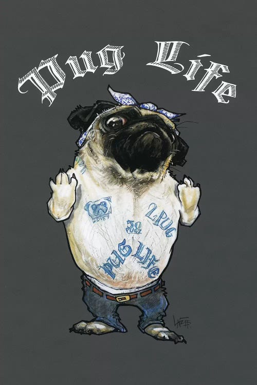 Pug Life by Canine Caricatures wall art