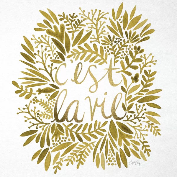 Cat Coquillette: C'est La Vie Gold by Cat Coquillette