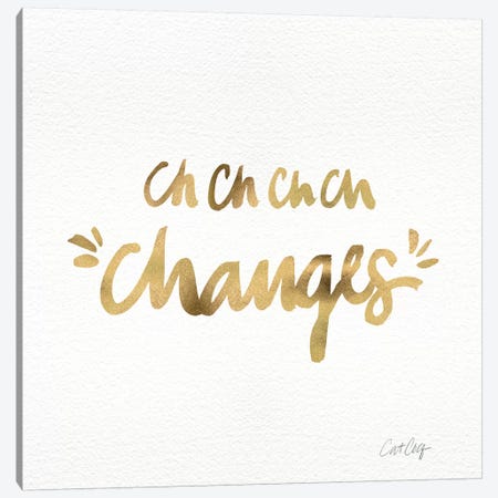 Changes Gold Canvas Print #CCE107} by Cat Coquillette Art Print