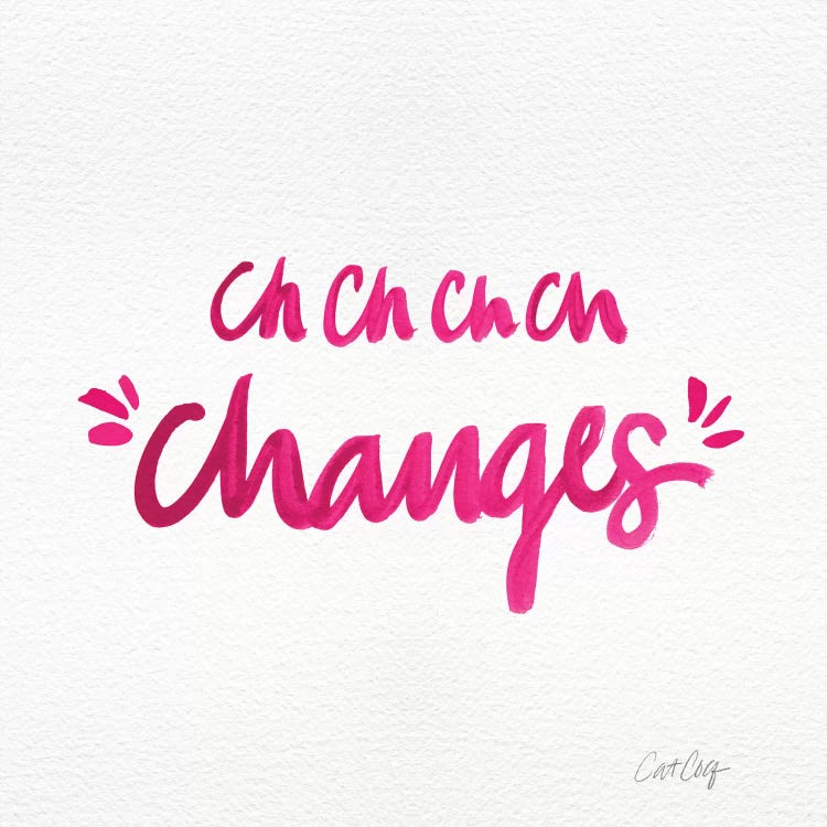 Changes Pink by Cat Coquillette wall art