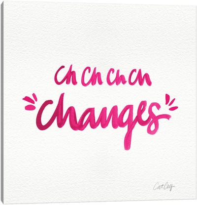 Changes Pink Canvas Art Print - Bold & Bright