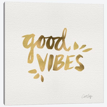 Good Vibes Gold Canvas Print #CCE119} by Cat Coquillette Canvas Print