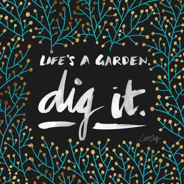 Gardening: Dig It Black Turquoise by Cat Coquillette
