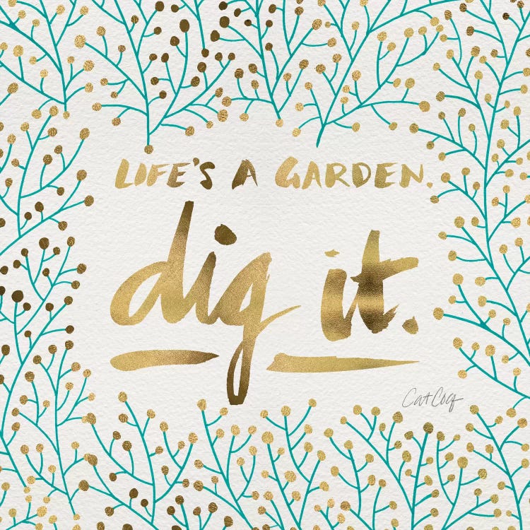 Dig It Turquoise Gold by Cat Coquillette wall art
