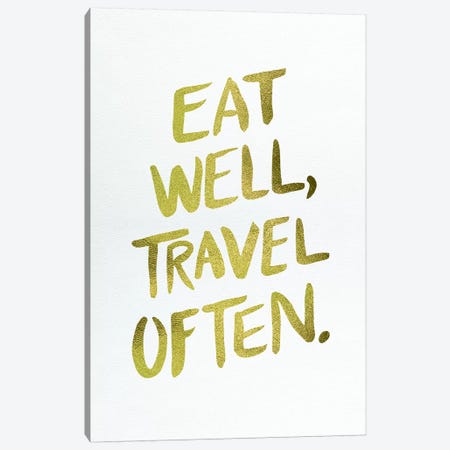 Eat Well Type Gold Canvas Print #CCE165} by Cat Coquillette Canvas Art Print