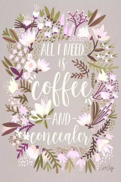 Cat Coquillette: Coffee & Concealer II by Cat Coquillette