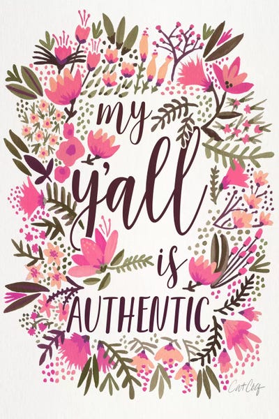 My Y'all Is Authentic II by Cat Coquillette art print