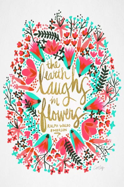 Cat Coquillette: The Earth Laughs In Flowers I by Cat Coquillette