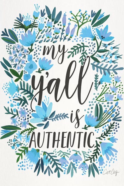 My Y'all Is Authentic III by Cat Coquillette canvas print