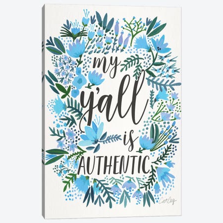 My Y'all Is Authentic III Canvas Print #CCE309} by Cat Coquillette Canvas Artwork